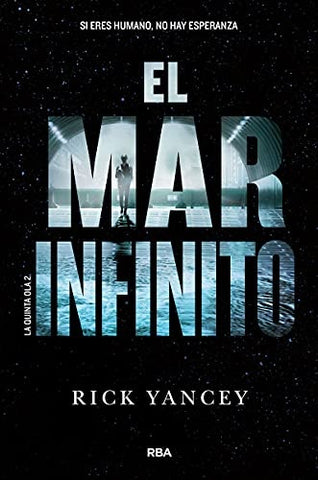 EL MAR INFINITO * | Rick  Yancey