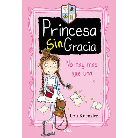 PRINCESA SIN GRACIA * | LOU KUENZLER