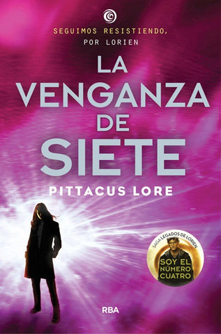 LA VENGANZA DE SIETE | Pittacus Lore
