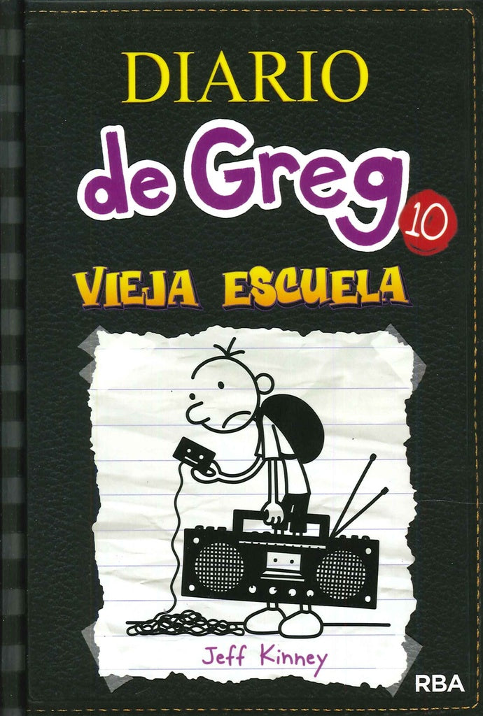 DIARIO DE GREG 10: VIEJA ESCUELA*.C | Jeff Kinney