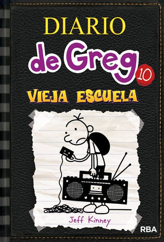 DIARIO DE GREG 10: VIEJA ESCUELA*.C | Jeff Kinney
