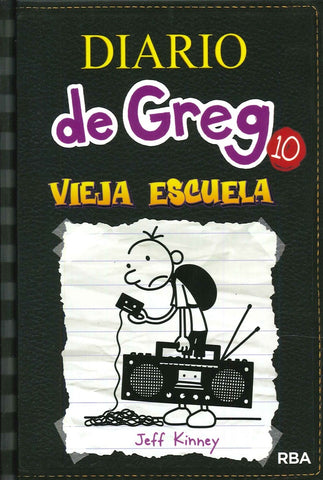 DIARIO DE GREG 10: VIEJA ESCUELA*.C | Jeff Kinney