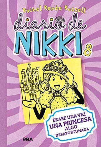 DIARIO DE NIKKI 8*.. | rachel renée russell