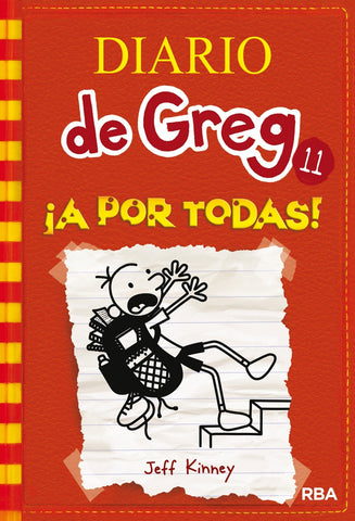 DIARIO DE GREG 11: ¡A POR TODAS! *.. | Jeff Kinney