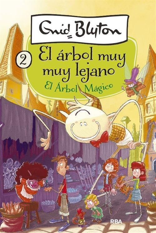 EL ARBOL MUY LEJANO 2. | Enid Blyton