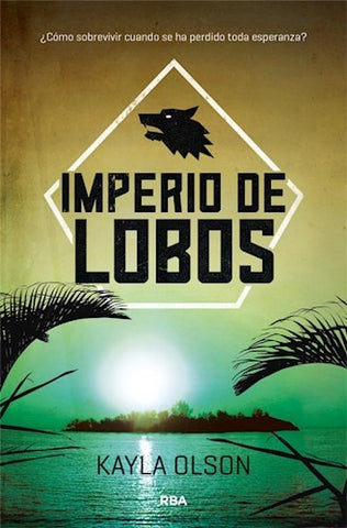 IMPERIO DE LOBOS* | KAYLA OLSON