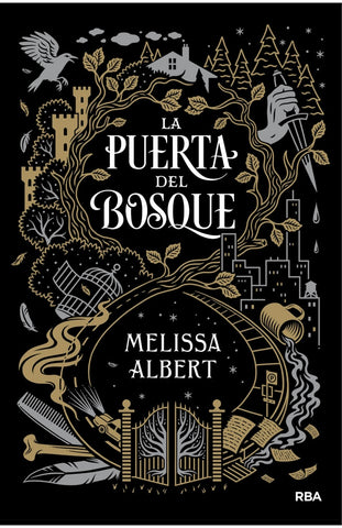 LA PUERTA DEL BOSQUE | Melissa Albert