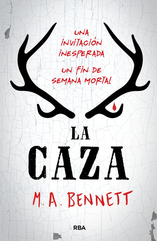 LA CAZA * | M. A  Bennett