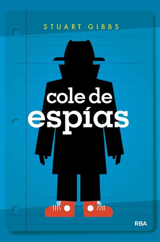 COLE DE ESPIAS * | STUART GIBBS