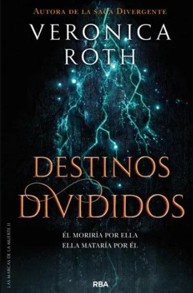 DESTINOS DIVIDIDOS* | Verónica  Roth