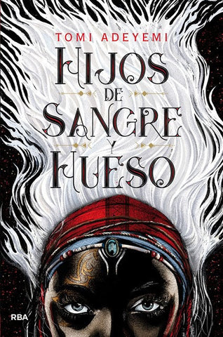 Hijos de sangre y hueso * | Tomi  Adeyemi