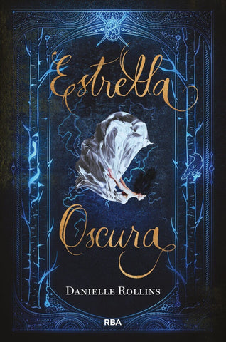Estrella oscura * | Danielle Rollins