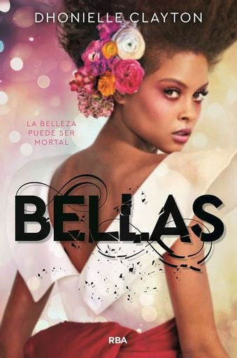 BELLAS * | DHONIELLE CLAYTON