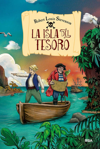 LA ISLA DEL TESORO * | Robert Louis Stevenson