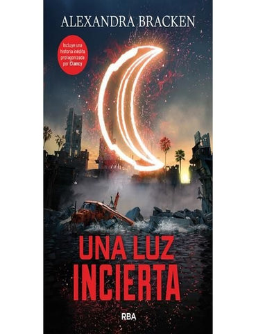 UNA LUZ INCIERTA * | Alexandra Bracken