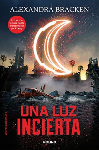 UNA LUZ INCIERTA * | Alexandra Bracken