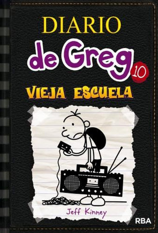 DIARIO DE GREG. 10 VIEJA ESCUELA*.. | Jeff Kinney