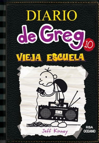 DIARIO DE GREG. 10 VIEJA ESCUELA*.. | Jeff Kinney