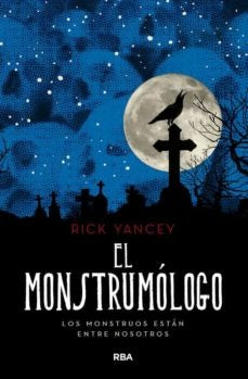 EL MONSTRUMÓLOGO | Rick  Yancey