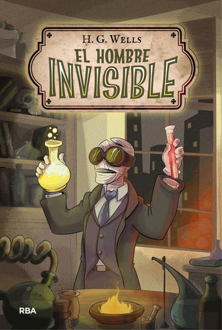 EL HOMBRE INVISIBLE * | H.G. Wells