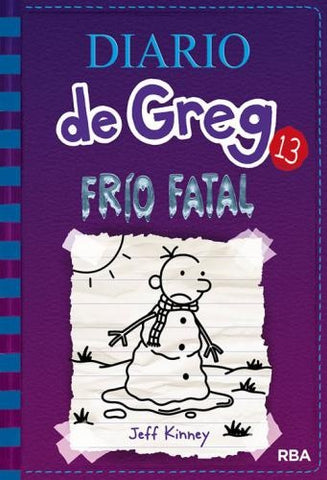 DIARIO DE GREG 13): FRIO FATAL.. | Jeff Kinney
