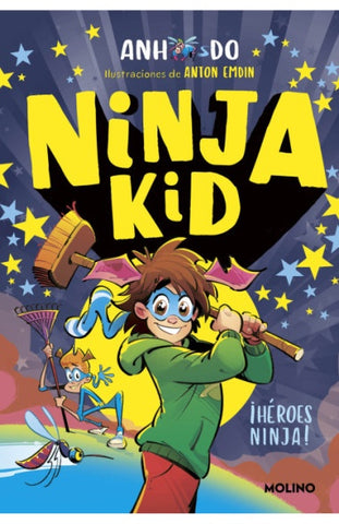 NINJA KID 10 - ¡HEROES NINJA!*.. | Anh Do
