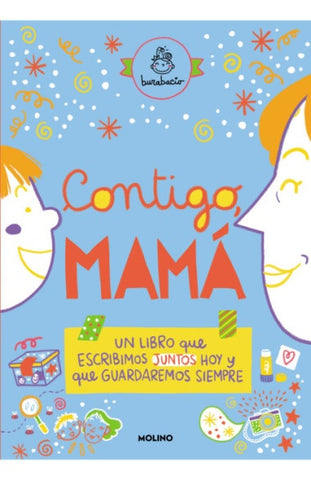 CONTIGO, MAMÁ.. | BURABACIO