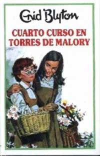 Cuarto Curso En Torres de Malory | Enid Blyton