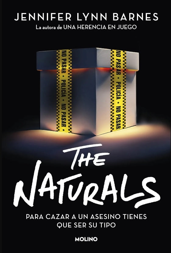 THE NATURALS: PARA CAZAR A UN ASESINO TIENES QUE SER SU TIPO.. | JENNIFER  LYNN BARNES