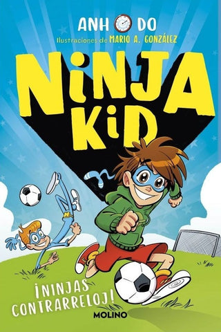 NINJA KID 16 - ¡NINJAS CONTRARRELOJ!.. | Anh Do
