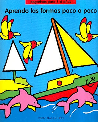 Aprendo Las Formas - Poco a Poco (Spanish Edition) | D.Ed. Wolf