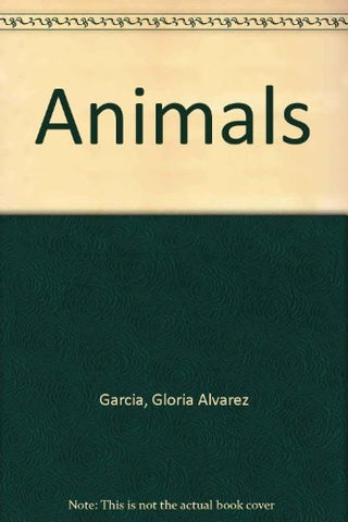 Animals (Spanish Edition) | GloriaAlvarez Garcia