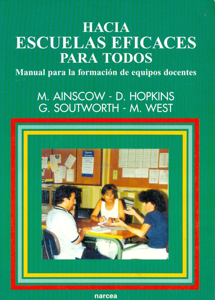 Hacia escuelas eficaces para todos |  Ainscow, Hopkins y otros