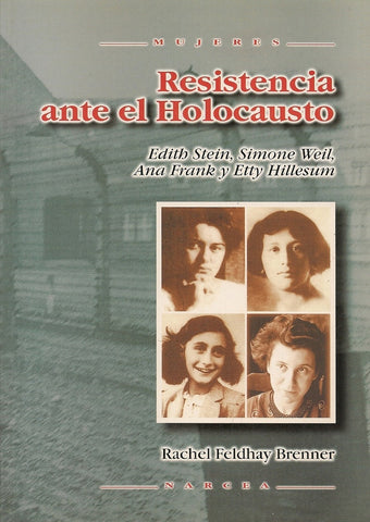 Resistencia ante el Holocausto | Rachel Feldhay Brenner