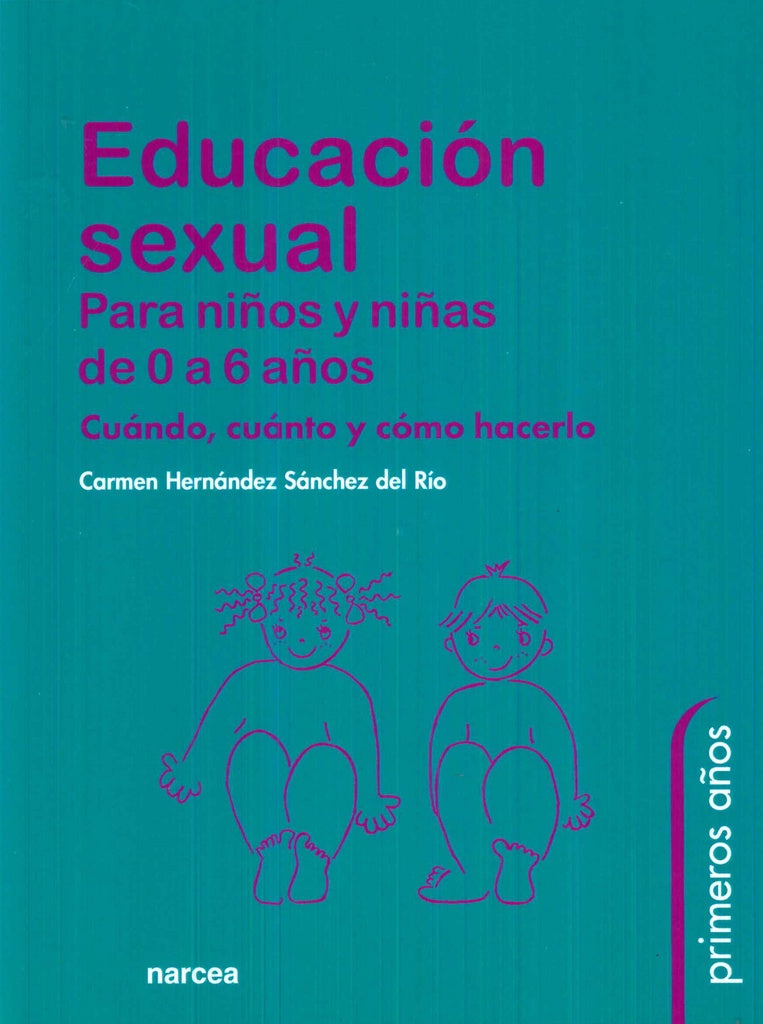 Educación sexual para niños y niñas de 0 a 6 años | Carmen Hernández Sánchez del Río