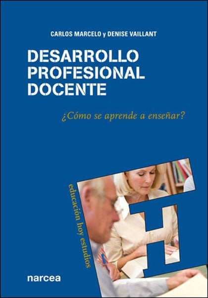 Desarrollo profesional docente |  Marcelo García, Vaillant