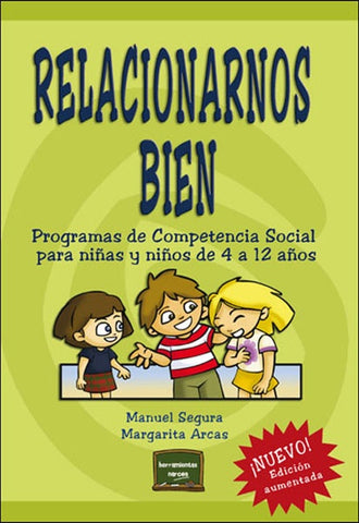 Relacionarnos bien | Segura Morales, Arcas