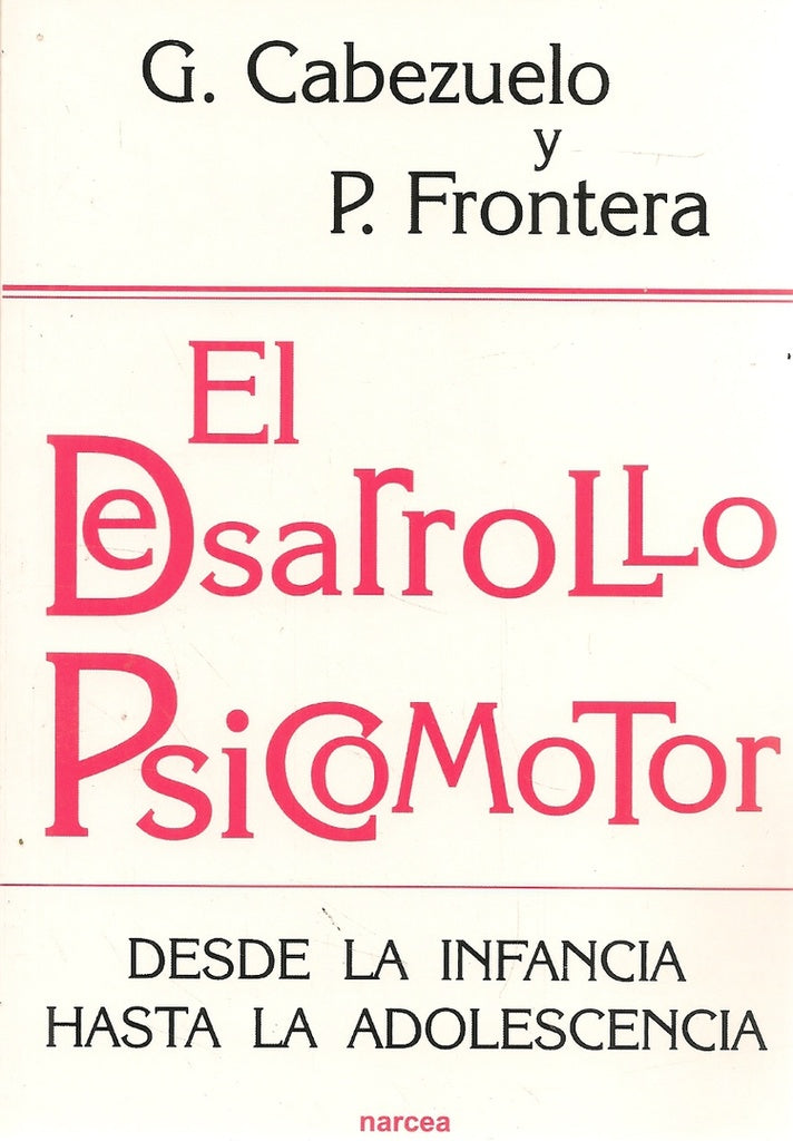 El desarrollo Psicomotor | Gloria Cabezuelo