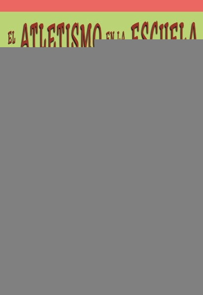 El atletismo en la escuela a través de la educación física | Adela de Castro