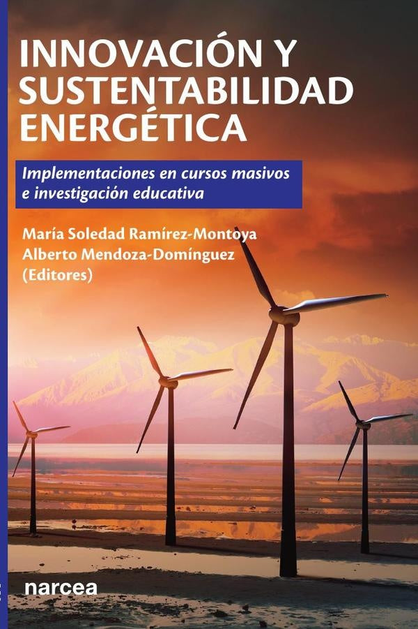 Innovación y sustentabilidad energética | Ramírez-Montoya, Mendoza-Domínguez