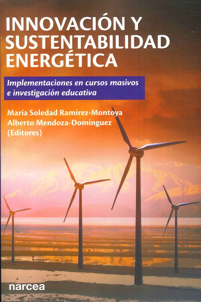 Innovación y sustentabilidad energética | Ramírez-Montoya, Mendoza-Domínguez