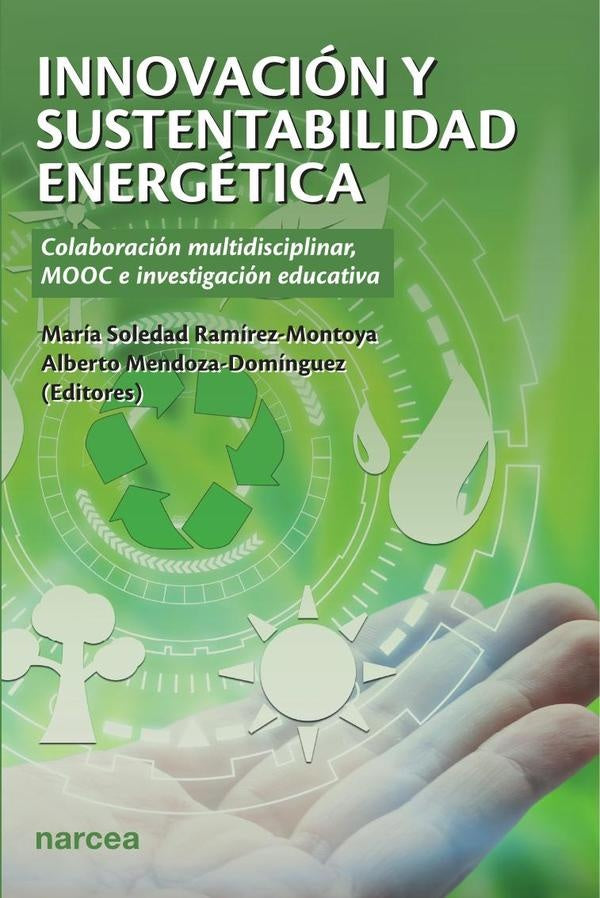 Innovación y sustentabilidad energética | Ramírez-Montoya, Mendoza-Domínguez