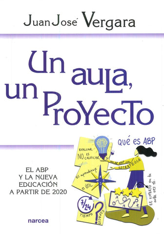 Un aula, un proyecto | Juan José Vergara