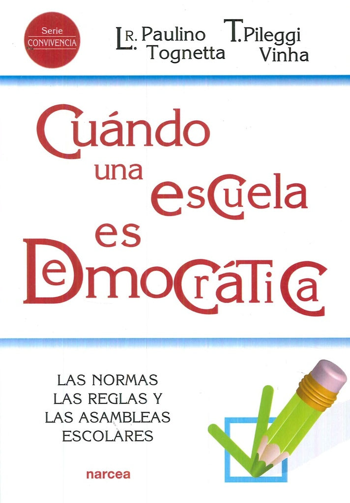 Cuándo una escuela es democrática | Pileggi Vinha, Paulino Tognetta