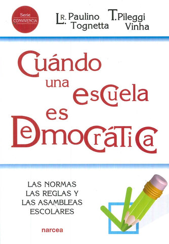 Cuándo una escuela es democrática | Pileggi Vinha, Paulino Tognetta