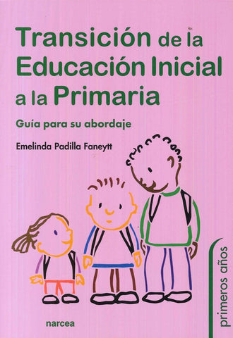 Transición de la Educación Inicial a la Primaria | Emelinda Padilla Faneytt