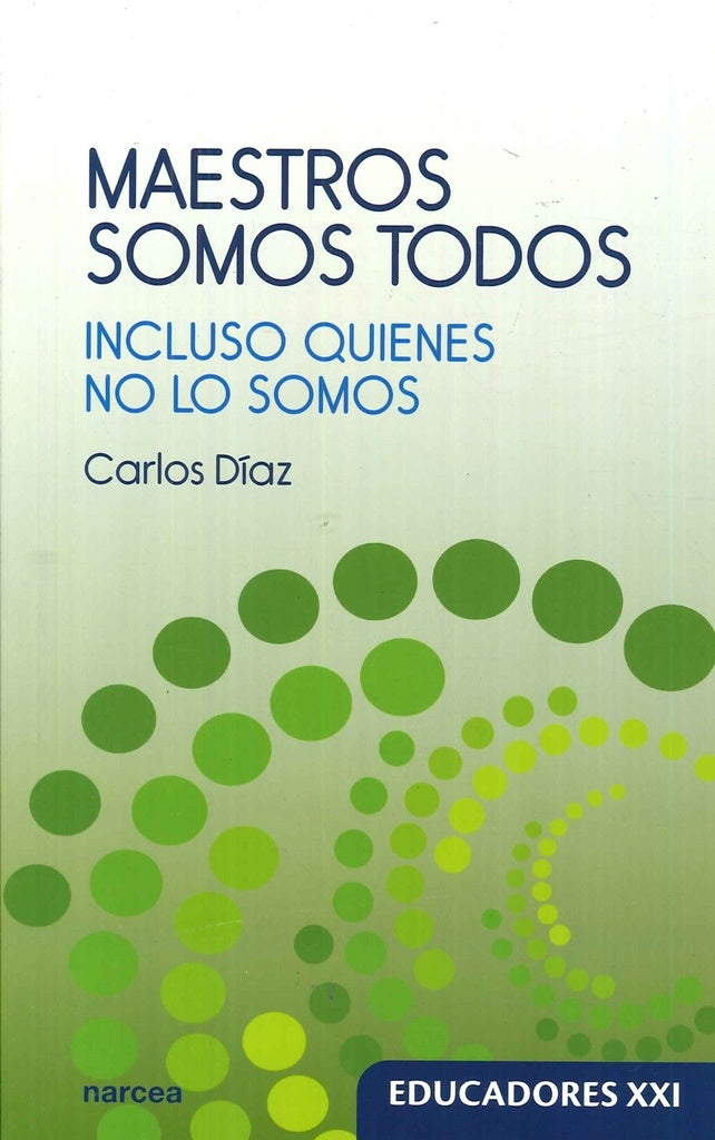 Maestros somos todos | Diaz, Díaz