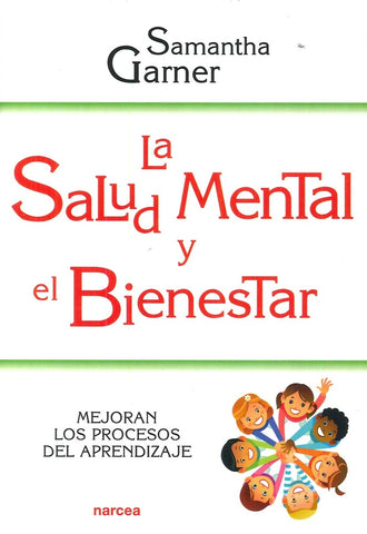 La salud mental y el bienestar | Samantha Garner