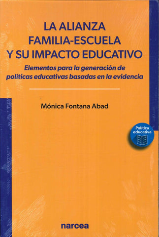 La alianza familia-escuela y su impacto educativo | Mónica Fontana Abad