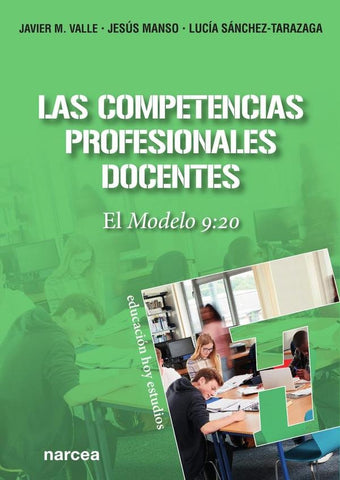 Las competencias profesionales docentes | Manso, Sánchez-Tarazaga y otros